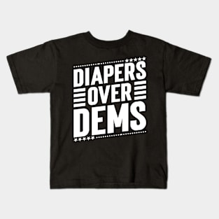 Diapers Over Dems. v4 Kids T-Shirt